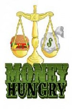 Watch Money Hungry Freemovieswatch